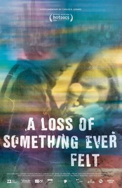A Loss of Something Ever Felt