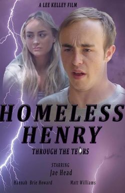 Homeless Henry: Through the Tears