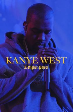 Kanye West: A Higher Power