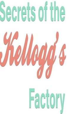 Secrets of the Factories