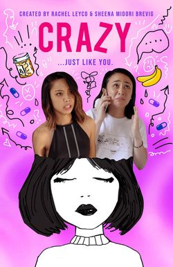 Crazy: The Digital Series