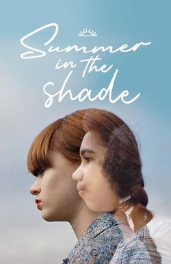 Summer in the Shade
