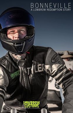 Bonneville - A Lowbrow Redemption Story
