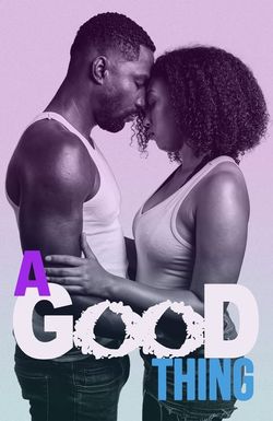 A Good Thing