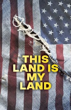 This Land Is My Land