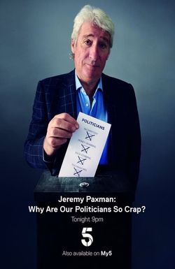 Paxman: Why Are Our Politicians So Crap?