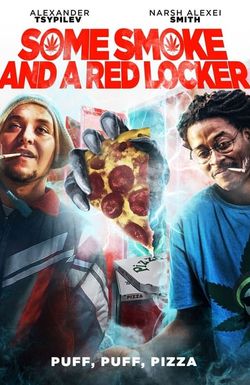 Some Smoke and a Red Locker
