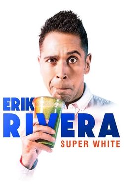 Erik Rivera: Super White