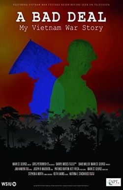 A BAD DEAL - My Vietnam War Story