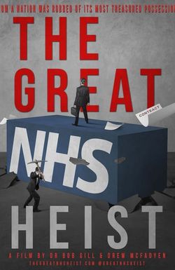 The Great NHS Heist