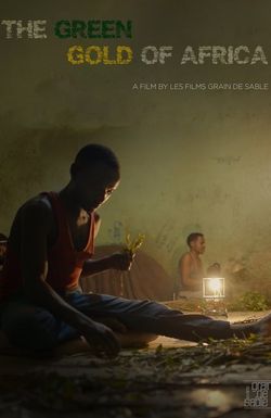 The Green Gold of Africa