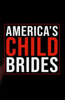 America's Child Brides