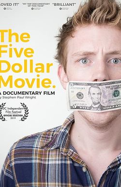 The Five Dollar Movie