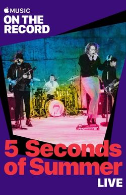 5 Seconds of Summer Live: On the Record