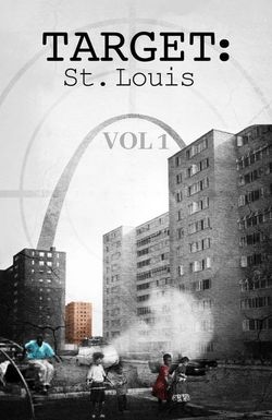 Target: St. Louis Vol. 1
