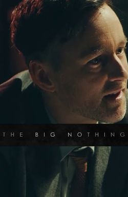 The Big Nothing