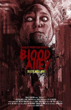 Blood Alley - Chillicothe Makes a Movie