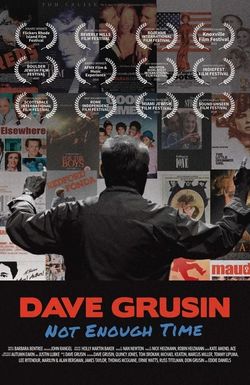 Dave Grusin: Not Enough Time