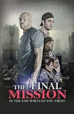 The Final Mission