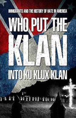 Who Put the Klan Into Ku Klux Klan