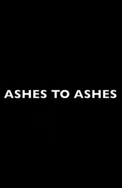 Ashes to Ashes