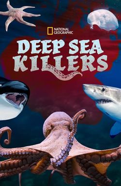 Deep Sea Killers