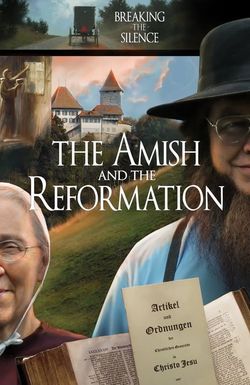 The Amish and the Reformation