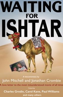 Waiting for Ishtar