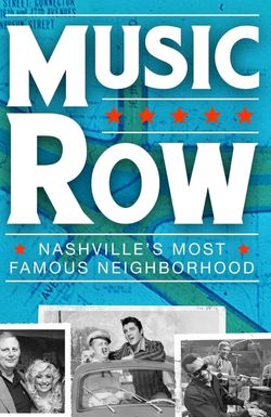 Music Row: Nashville's Most Famous Neighborhood