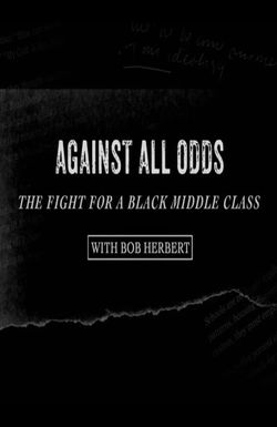 Against All Odds: The Fight for a Black Middle Class with Bob Herbert