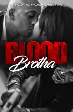 Blood Brotha