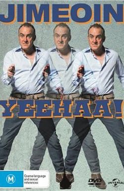 Jimeoin: Yeehaa!