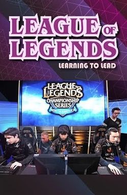 League of Legends: Learning to Lead