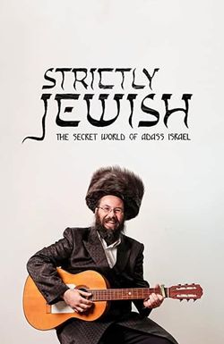 Strictly Jewish: The Secret World of Adass Israel