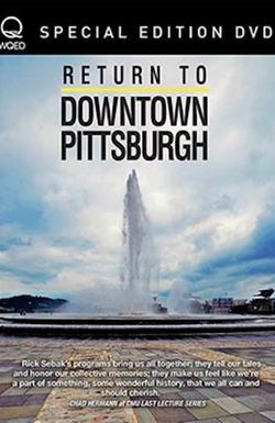 Return to Downtown Pittsburgh