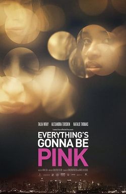 Everything's Gonna Be Pink