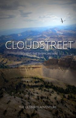 CloudStreet: Soaring the American West