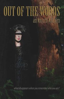 Out of the Woods