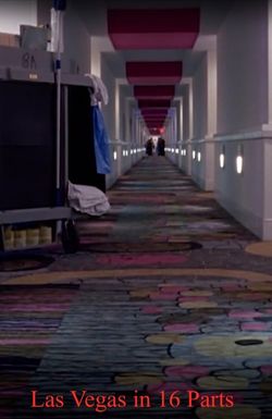 Las Vegas in 16 Parts