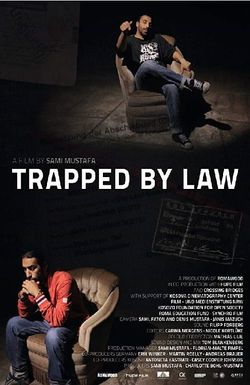 Trapped by Law