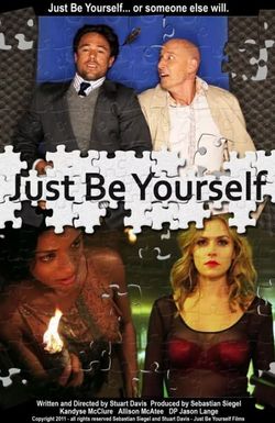 Just Be Yourself