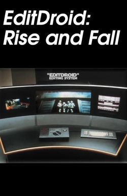 The EditDroid, Rise and Fall