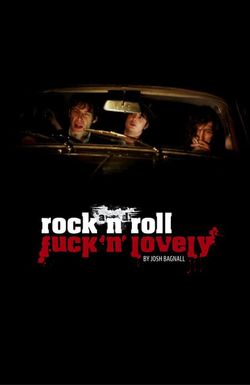 Rock and Roll Fuck'n'Lovely