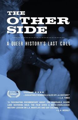 The Other Side: A Queer History's Last Call