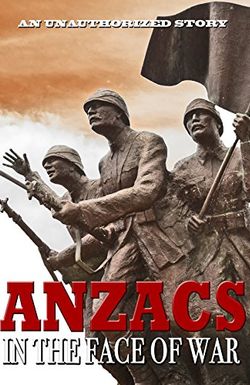 Anzacs in the Face of War