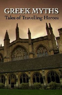 Greek Myths: Tales of Travelling Heroes