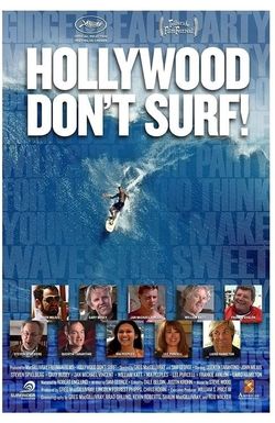 Hollywood Don't Surf!