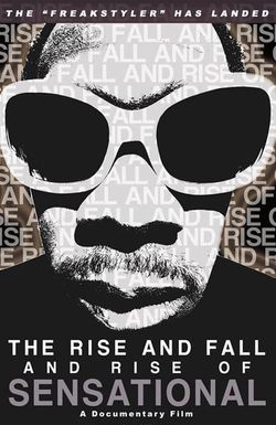 The Rise and Fall and Rise of Sensational