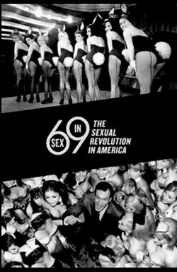 Sex in '69: The Sexual Revolution in America