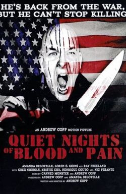 Quiet Nights of Blood and Pain